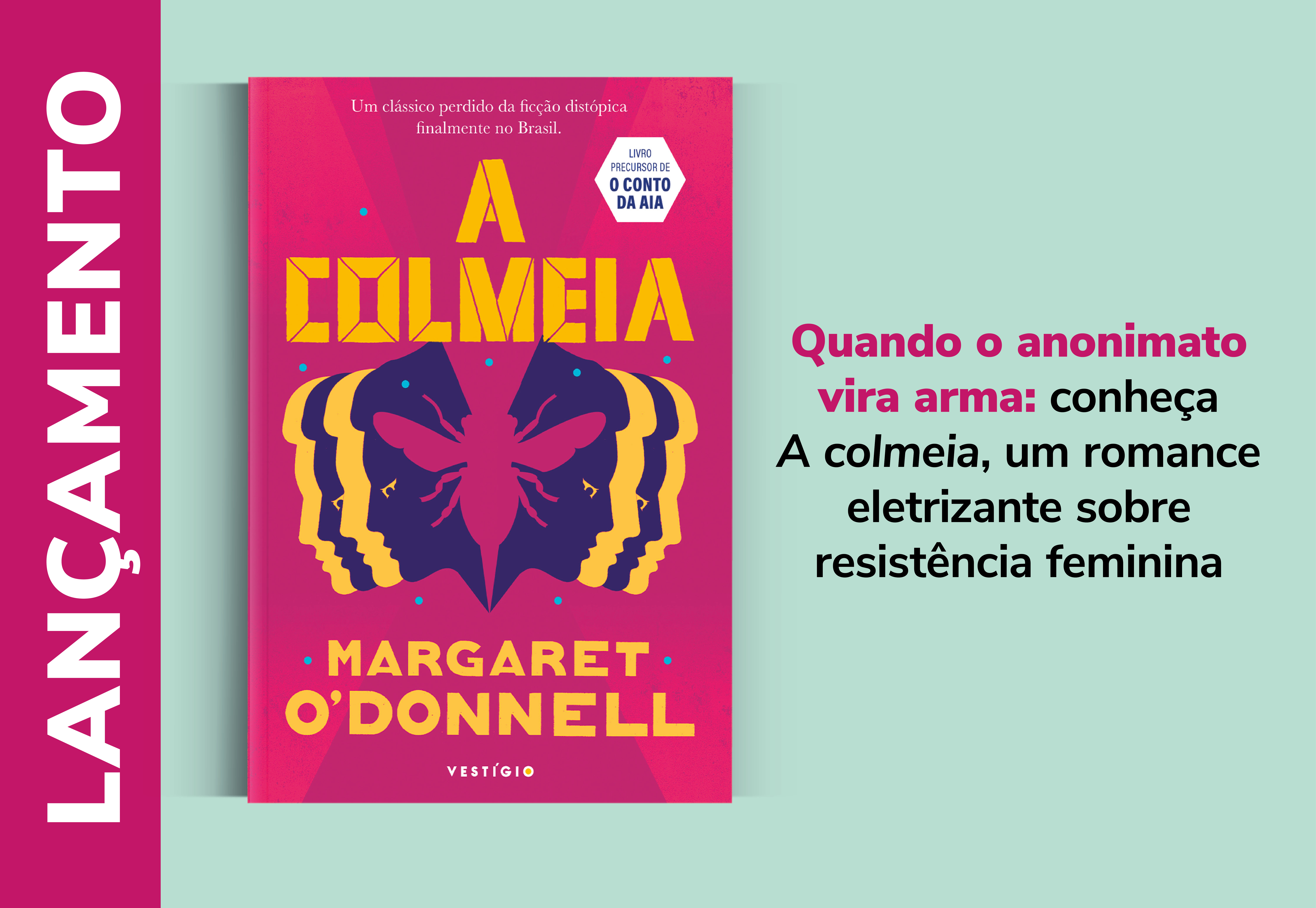 Quando o anonimato vira arma: conheça A colmeia, um romance eletrizante sobre resistência feminina